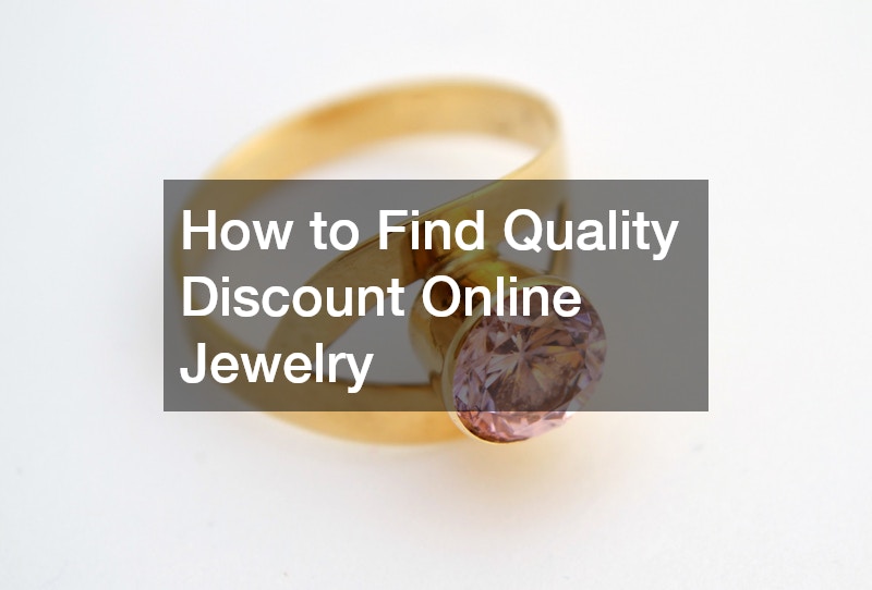 How to Find Quality Discount Online Jewelry